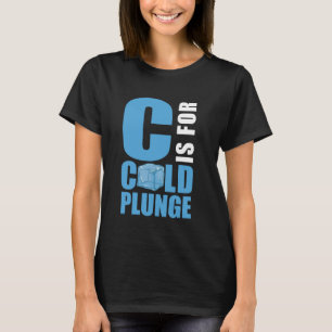Camiseta C Es Para El Baño De Hielo De Plunge Frío