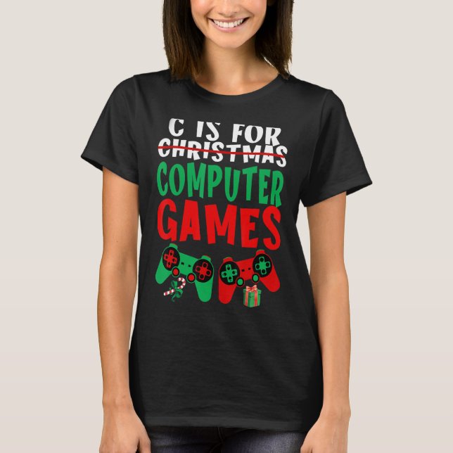 Camiseta C Es Para Juegos De Computadora Jugadores Navidade (Anverso)