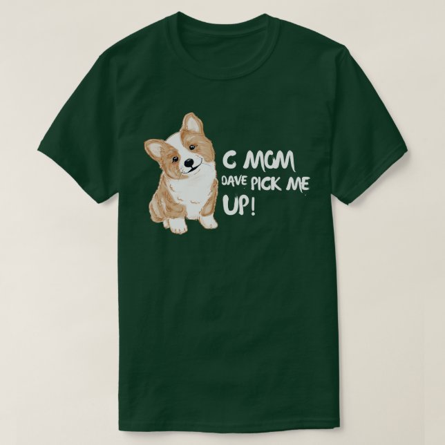 Camiseta C Mom Dave Recoge Me (Diseño del anverso)