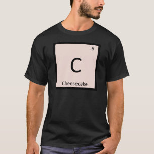 Camiseta C - Símbolo de tabla periódica de química de queso