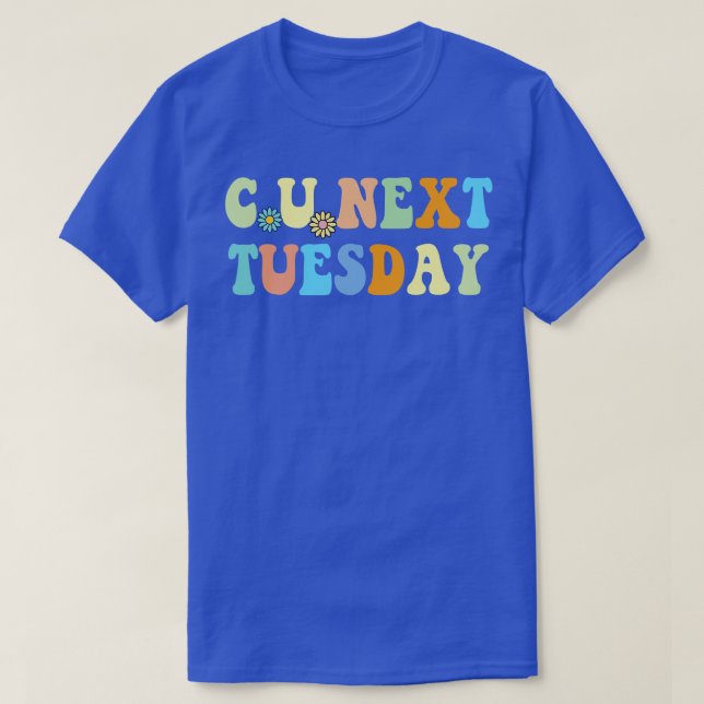 Camiseta C U el próximo martes Retro Groovy (Diseño del anverso)