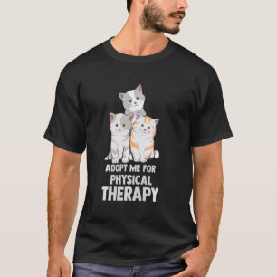 Camiseta Ca Adopte Mi Para La Terapia Física