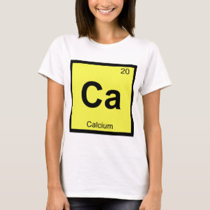 Camiseta Ca - Química del calcio Símbolo de la tabla periód