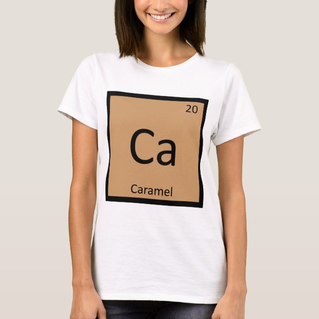 Camiseta Ca - Símbolo de tabla periódica de química caramel (Anverso)