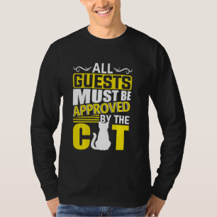 Camiseta Ca Todos Los Invitados Deben Ser Aprobados Por Cat
