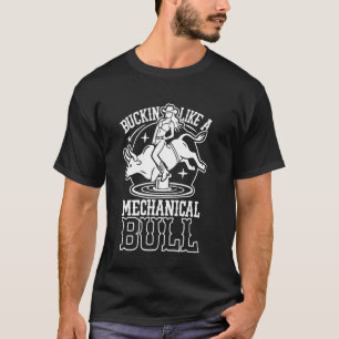 Camiseta Cabalgando como un Toro Mecánico Cowgirl de Rodeo