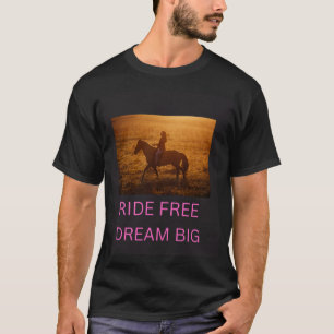 Camiseta Cabalgata Libre, Sueña Grande Jinete de Caballo At
