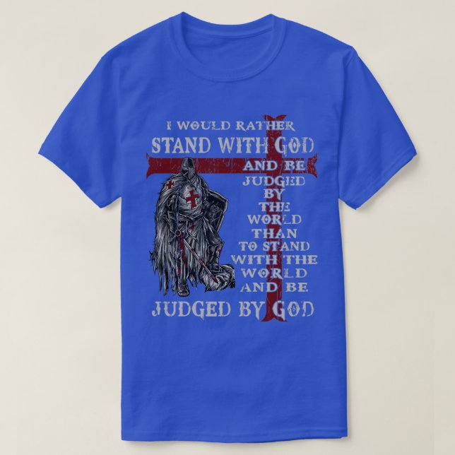 Camiseta Caballero Templario Preferiría Estar Con Dios (Diseño del anverso)