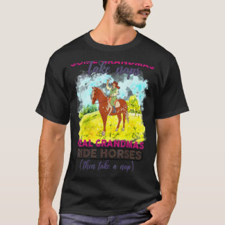 Camiseta Caballo Algunas Abuelas Duermen La Siesta Las Abu