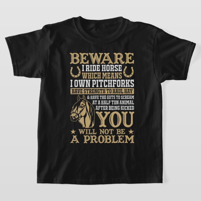 Camiseta Caballo Cuidado con que monto caballos Gracioso Ca (Distribución)