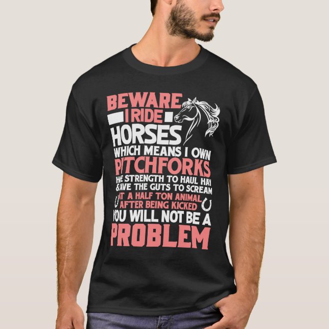 Camiseta Caballo  Cuidado Yo monto caballos (Anverso)
