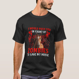 Camiseta Caballo De Halloween Te Empujaría Frente A Zomb