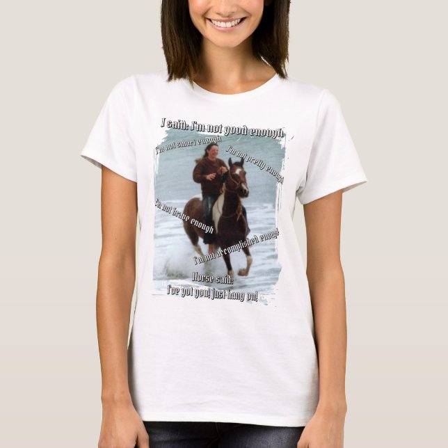 Camiseta Caballo dice que soy suficiente (Anverso)