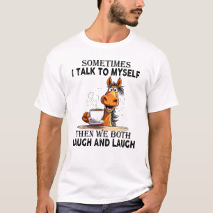 Camiseta Caballo divertido hablando conmigo mismo - los dos