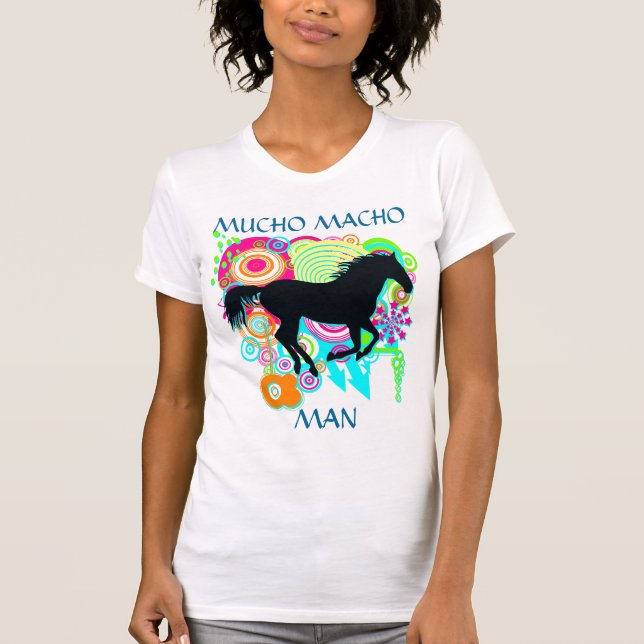 Camiseta Caballo galopante - HOMBRE MACHISTA de MUCHO - el (Anverso)