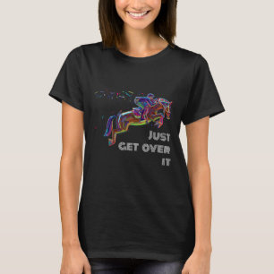 Camiseta Caballo inglés Horse Show Saltando, Acaba De Super