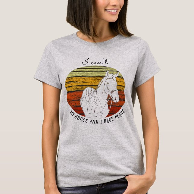 Camiseta Caballo Lover - Caballo y yo tenemos planes (Anverso)