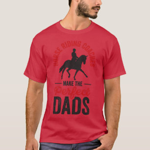 Camiseta Caballo Montando Coach Ecuestre Perfect Dad Deport