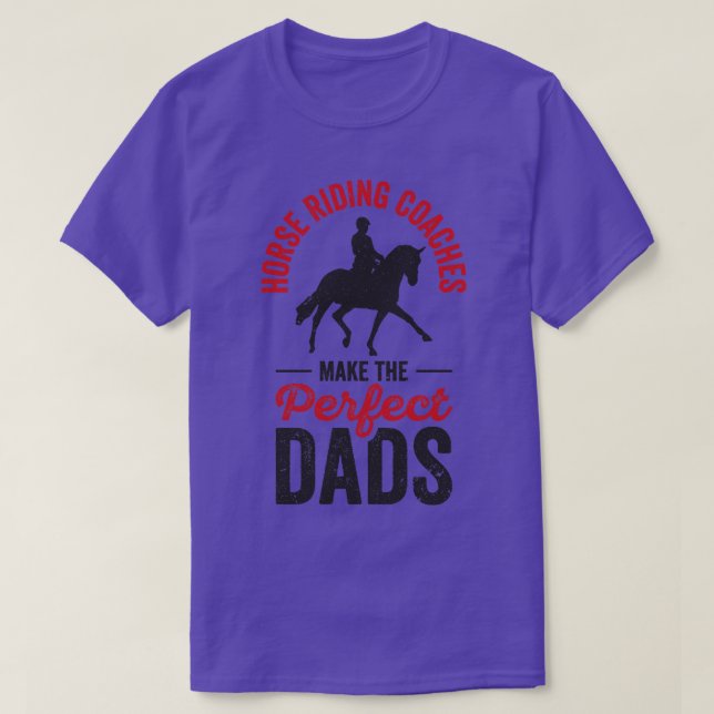 Camiseta Caballo Montando Coach Ecuestre Perfect Dad Deport (Diseño del anverso)