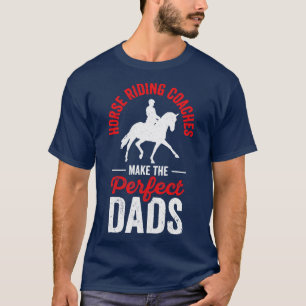 Camiseta Caballo Montando Coach Ecuestre Perfect Dad Deport