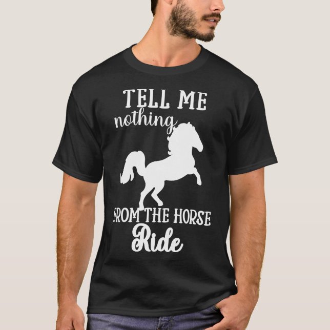 Camiseta Caballo  No me digas nada sobre caballos  Amazonas (Anverso)