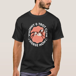 Camiseta Caballo Pinto Relincho & Trote Club Mamá de Caball