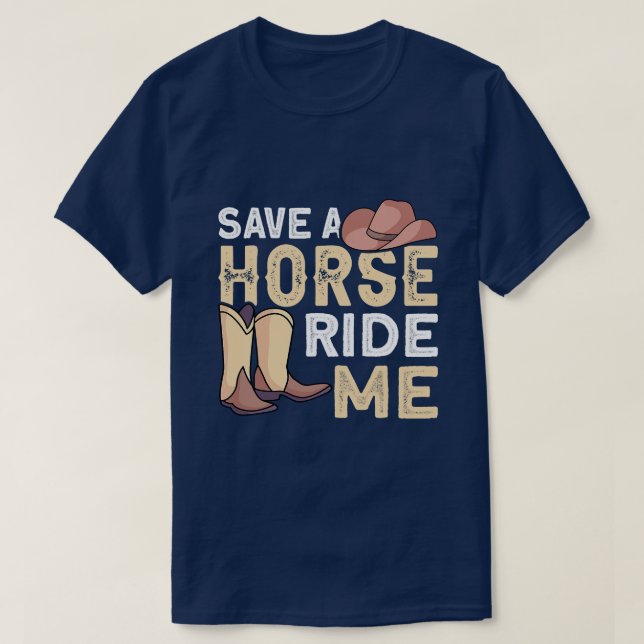 Camiseta Caballo Salvar A Un Caballo Montarme Un Vaquero 26 (Diseño del anverso)