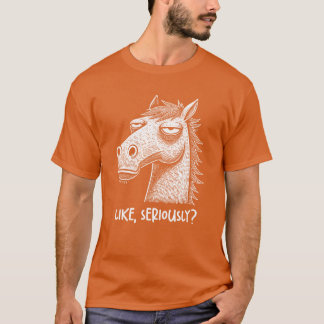 Camiseta Caballo Sin Duda Como Juzgando Seriamente A Los Ti