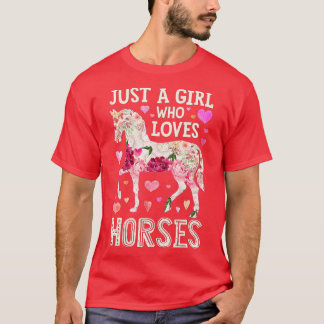 Camiseta Caballo, sólo un Chica que ama la granja de caball