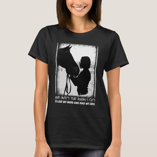 Camiseta Caballo Y En El Granero Voy A Perder La Mente (Anverso)