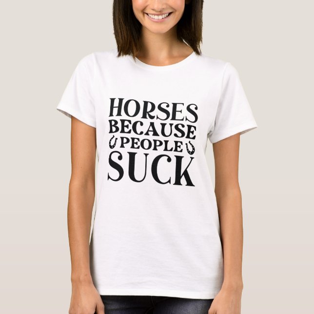 Camiseta Caballos porque la gente se fastidia (Anverso)