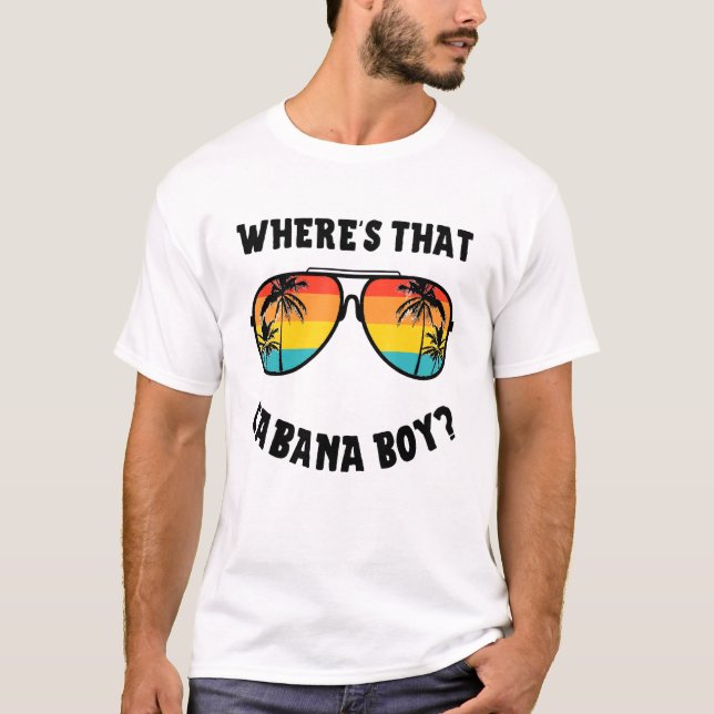 Camiseta Cabana Boy Pool Beach Fiesta Donde Cabana Boy (Anverso)