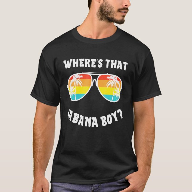 Camiseta Cabana Boy Pool Beach Fiesta Donde Cabana Boy (Anverso)