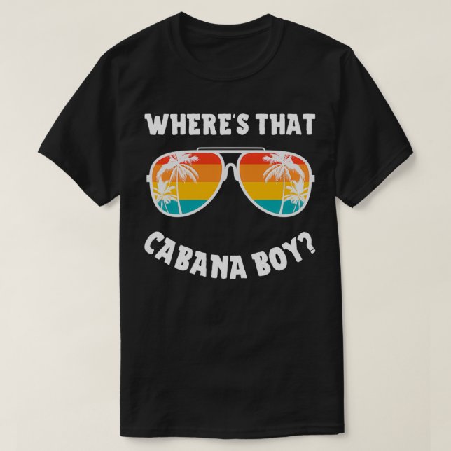 Camiseta Cabana Boy Wherex27s ese chico cabana (Diseño del anverso)