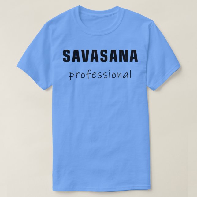 Camiseta Cabecera de yoga profesional de Savasana (Diseño del anverso)