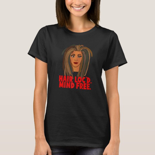 Camiseta Cabello bloqueado Mente libre Locos Dreadlocks (Anverso)