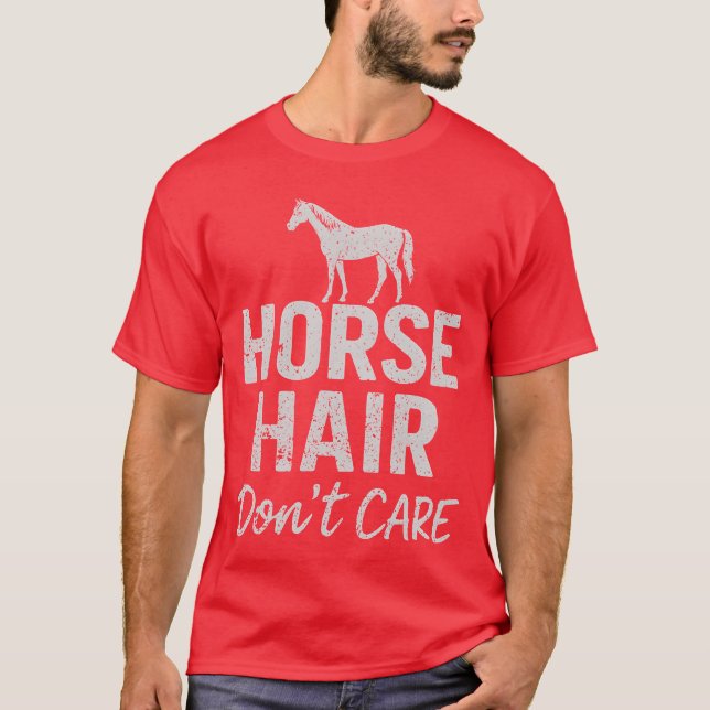 Camiseta Cabello de caballo no le importa gracioso a un ami (Anverso)