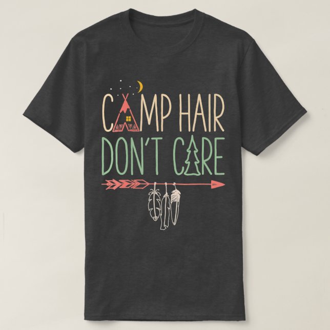 Camiseta Cabello de campamento no le importa el divertido c (Diseño del anverso)