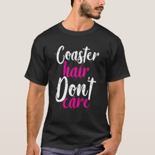 Camiseta Cabello de Montaña Rusa No Importa