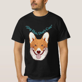 Camiseta Cabello de perro, no te importa