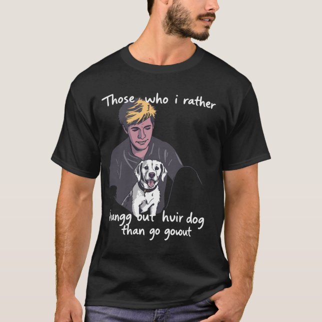 Camiseta Cabello de perro, no te importa - Gracioso diseño  (Anverso)