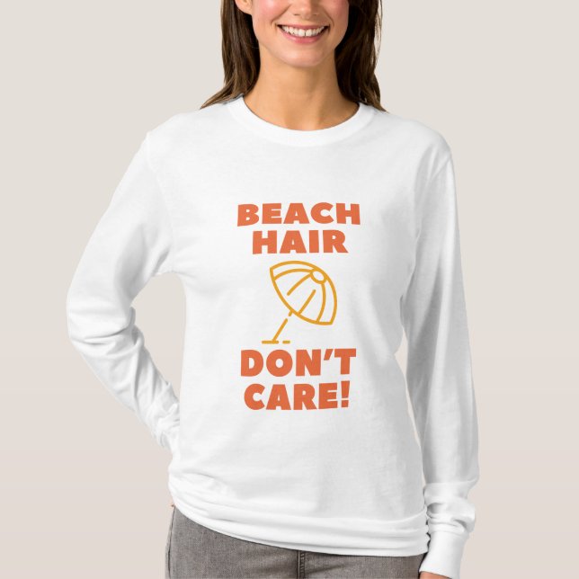Camiseta ¡Cabello de Playa No Importa! (Anverso)
