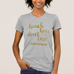 Camiseta Cabello de playa no le importa el vestido de novia