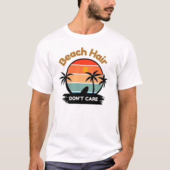 Camiseta Cabello de playa, no te preocupes (Anverso)