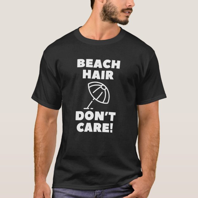 Camiseta ¡Cabello de Playa Sin Cuidado! (Anverso)