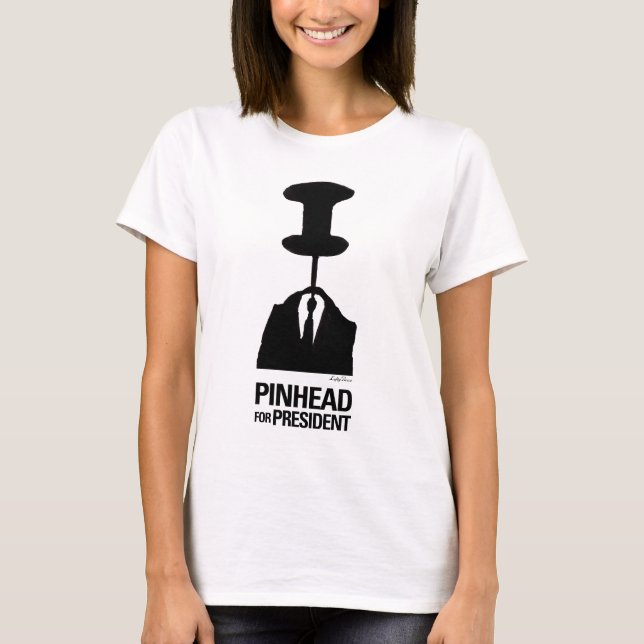 Camiseta Cabeza de alfiler para el presidente (Anverso)