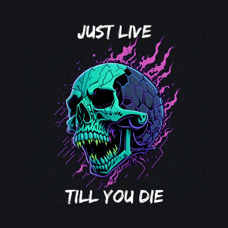 Camiseta cabeza de cráneo con texto "solo vive hasta morir"