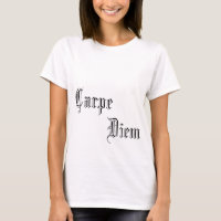 Camiseta cabida de Carpe Diem (agarre el día) -