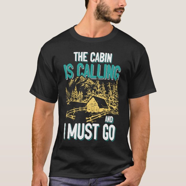 Camiseta Cabin Is Calling And I Must Go Outdoors Mountain (Anverso)