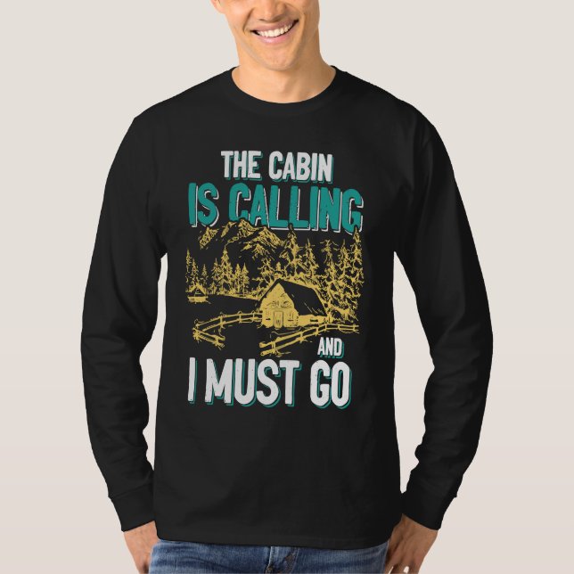 Camiseta Cabin Is Calling And I Must Go Outdoors Mountain (Anverso)